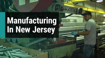 Video thumbnail: NJ Business Beat with Rhonda Schaffler Manufacturing growth brings jobs to NJ