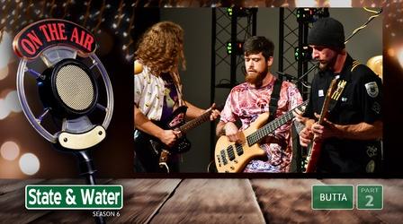 Video thumbnail: State & Water S06 E08: Butta | Part 2
