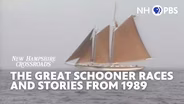 The Great Schooner Races and Stories from 1989