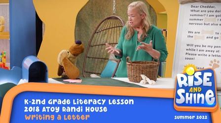 Video thumbnail: Rise and Shine Randi House - Writing a Letter