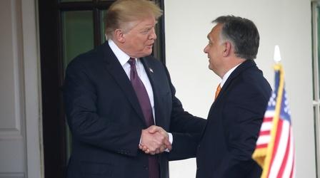 Video thumbnail: PBS NewsHour Why Trump’s meeting Hungary’s Orban is a ‘bit controversial’