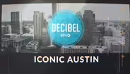 Decibel: Iconic Austin