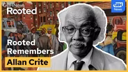 Rooted Remembers: Allan Rohan Crite Part I
