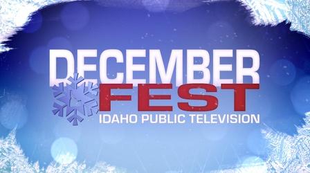 Video thumbnail: Idaho Public Television Promotion DecemberFest Thank You