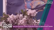 Race for Governor, State of Education, Impeachment Update