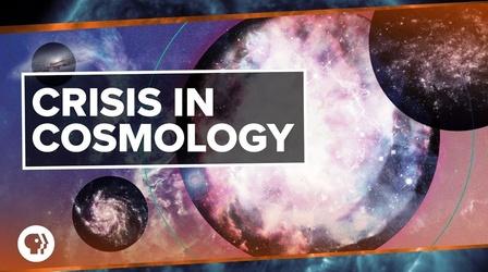 Video thumbnail: PBS Space Time The Crisis in Cosmology