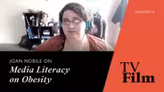 Joan Nobile on Media Literacy on Obesity