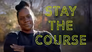 Stay The Course