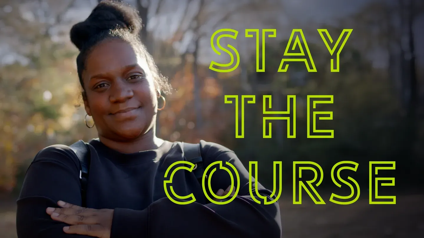 Stay The Course