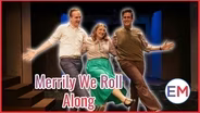 "Merrily We Roll Along" - ECT