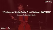 Ian Gu performs "Bach Cello Suite 5" in C Minor