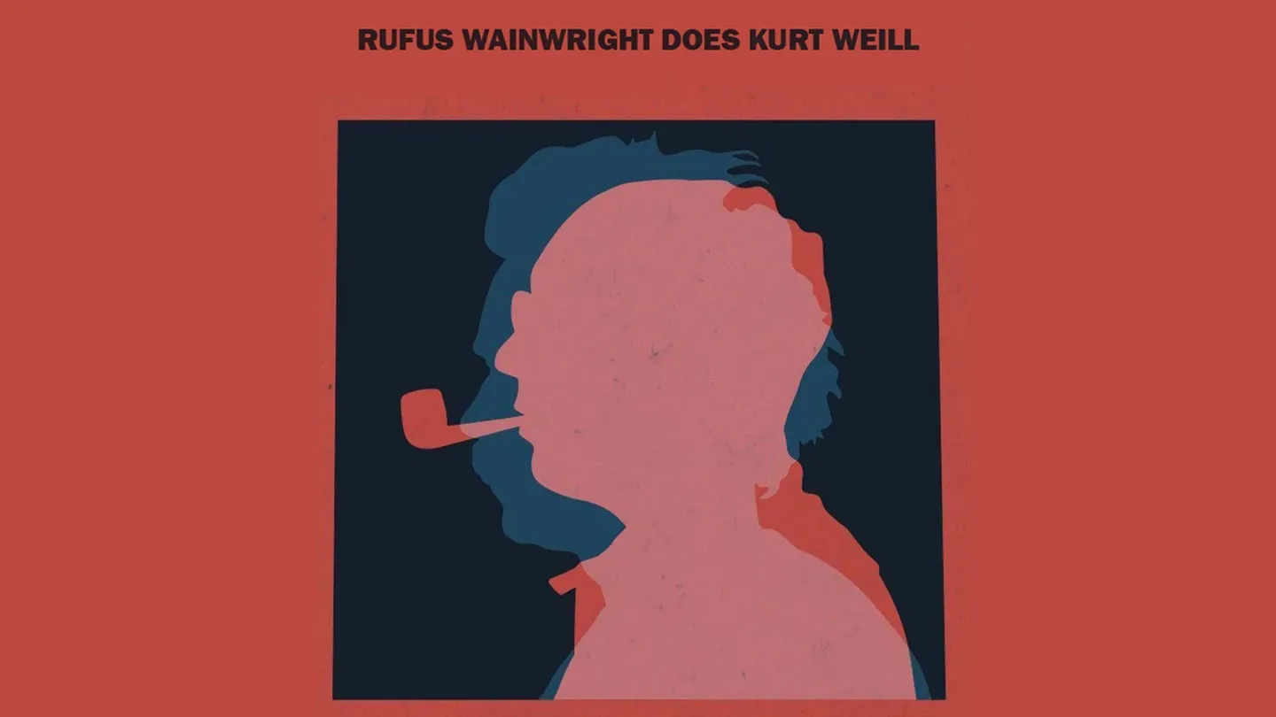 Rufus Wainwright Does Kurt Weill
