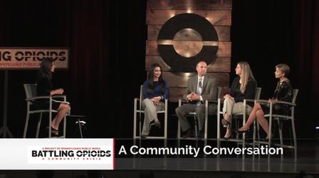 Video thumbnail: WVIA Special Presentations Battling Opioids: A Community Conversation