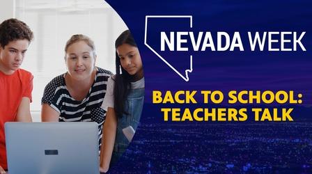 Video thumbnail: Nevada Week Back to School: Teachers Talk