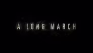 TRAILER | LMAR | Long March