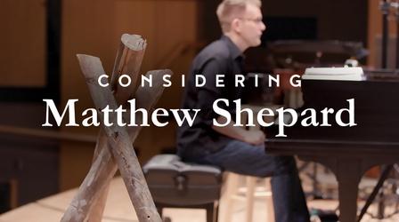 Video thumbnail: KLRU Specials Considering Matthew Shepard