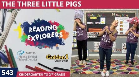 Video thumbnail: Reading Explorers K-2-543: The Three Little Pigs