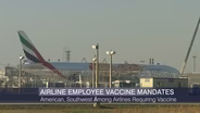 Airlines Impose COVID-19 Vaccination Mandates