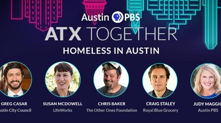 Video thumbnail: ATX Together ATX Together: Homeless in Austin