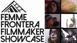 Femme Frontera Filmmaker Showcase (2016)