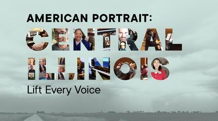 Video thumbnail: American Portrait: Central Illinois Lift Every Voice