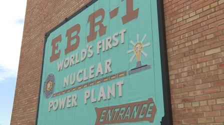 Video thumbnail: Science Trek Nuclear Energy: EBR1 Tour