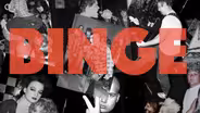 The Binge Episode