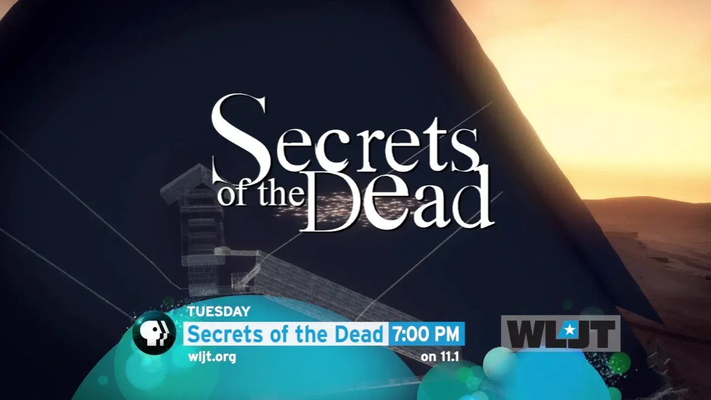 Secrets of the Dead: Scanning the Pyramids