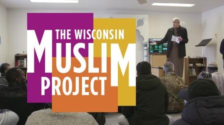 Video thumbnail: Wisconsin Life The Wisconsin Muslim Project
