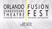 Orlando Shakespeare Theatre & Fusion Fest