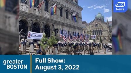 Video thumbnail: Greater Boston August 3, 2022
