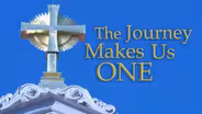 The Journey Makes Us One