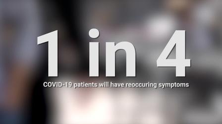 Video thumbnail: Your Health Checkup Your Health Checkup: Covid Reoccurring Symptoms