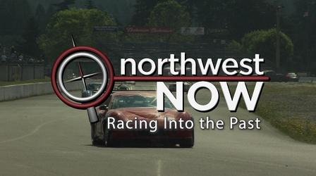 Video thumbnail: Northwest Now Racing Into The Past