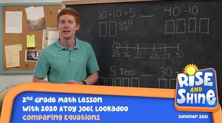 Video thumbnail: Rise and Shine Math Joel Lookadoo Comparing Equations