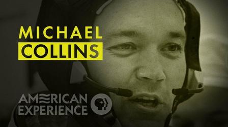Video thumbnail: American Experience Michael Collins: Third man of Apollo 11