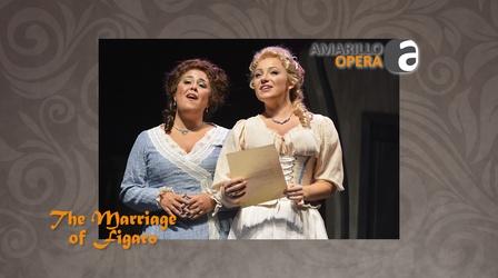 Video thumbnail: Panhandle PBS Presents Amarillo Opera Presents: Figaro