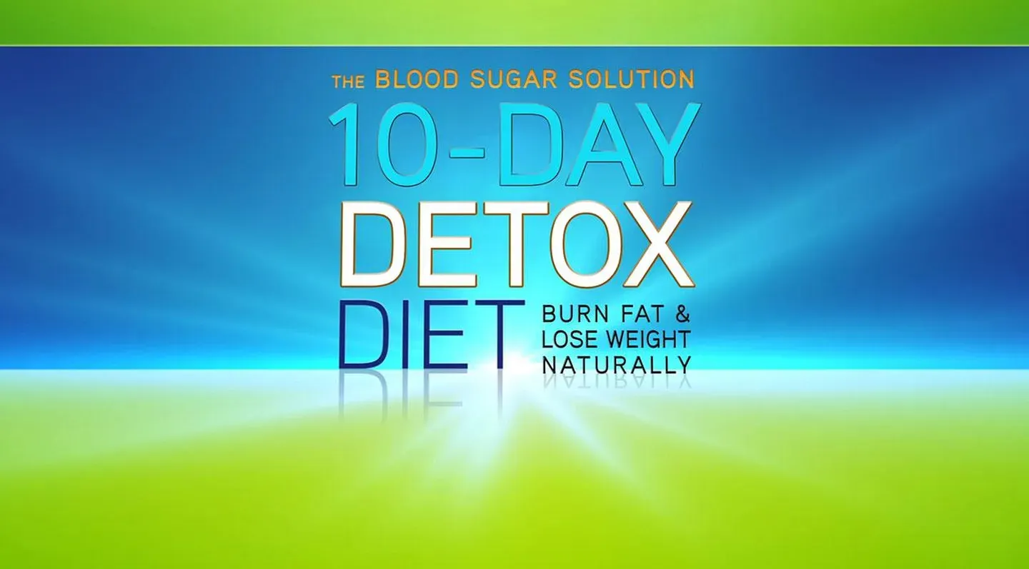 Blood Sugar Solution 10-Day Detox Diet