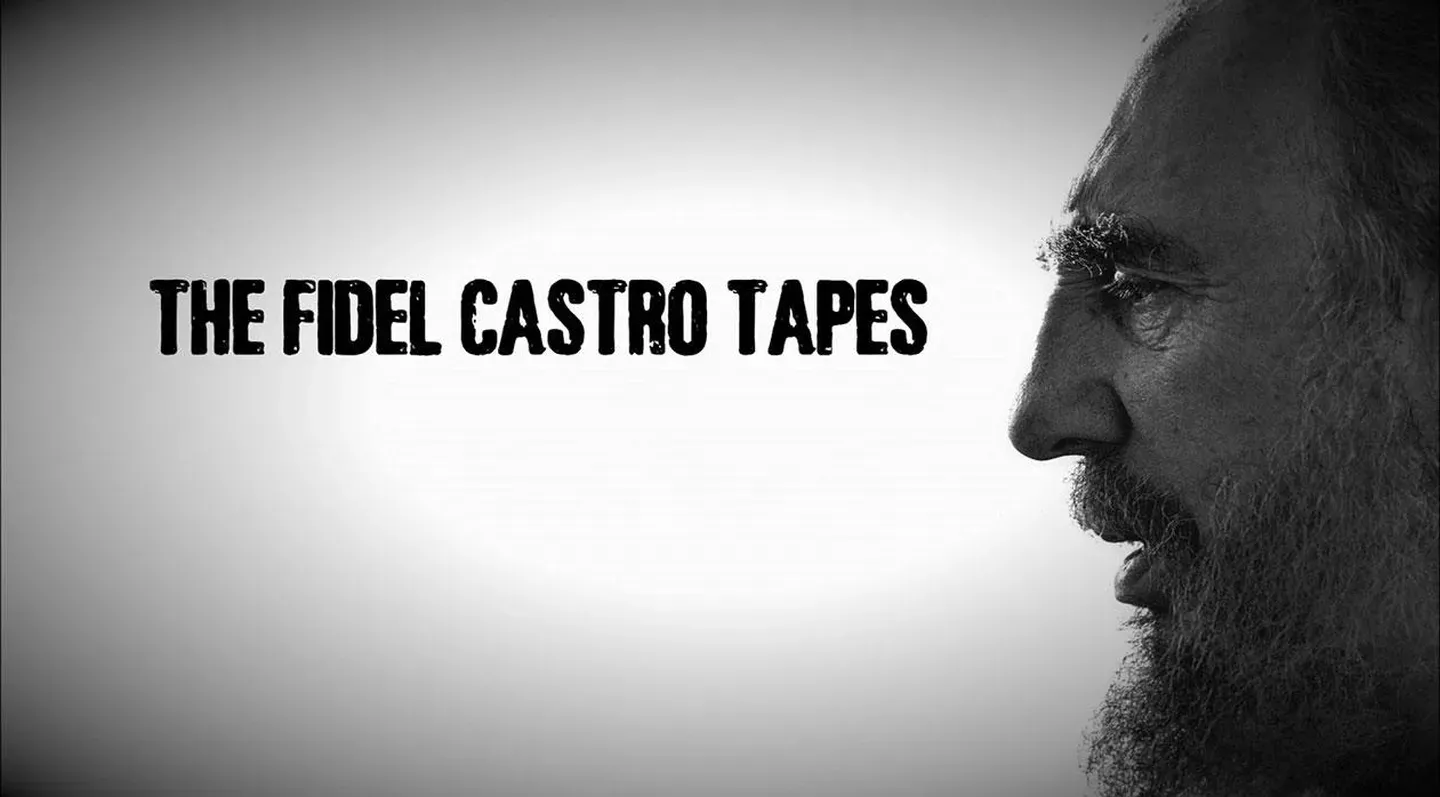 The Fidel Castro Tapes