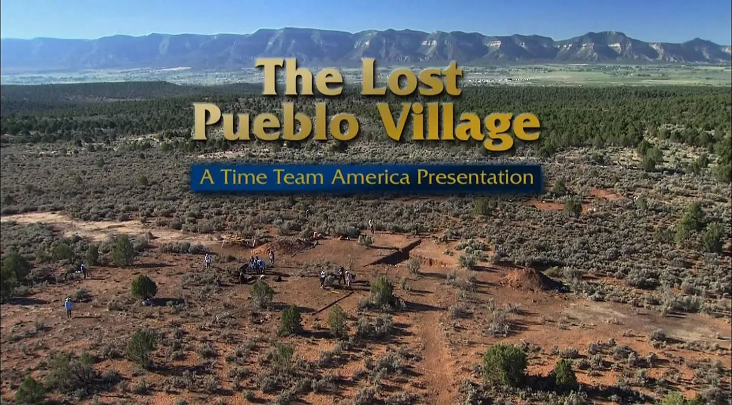 The Lost Pueblo Village: A Time Team America Presentation