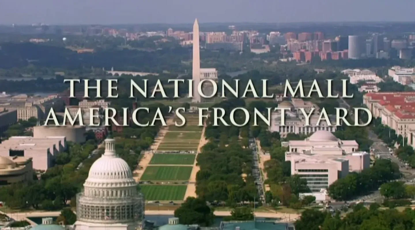The National Mall: America's Front Yard