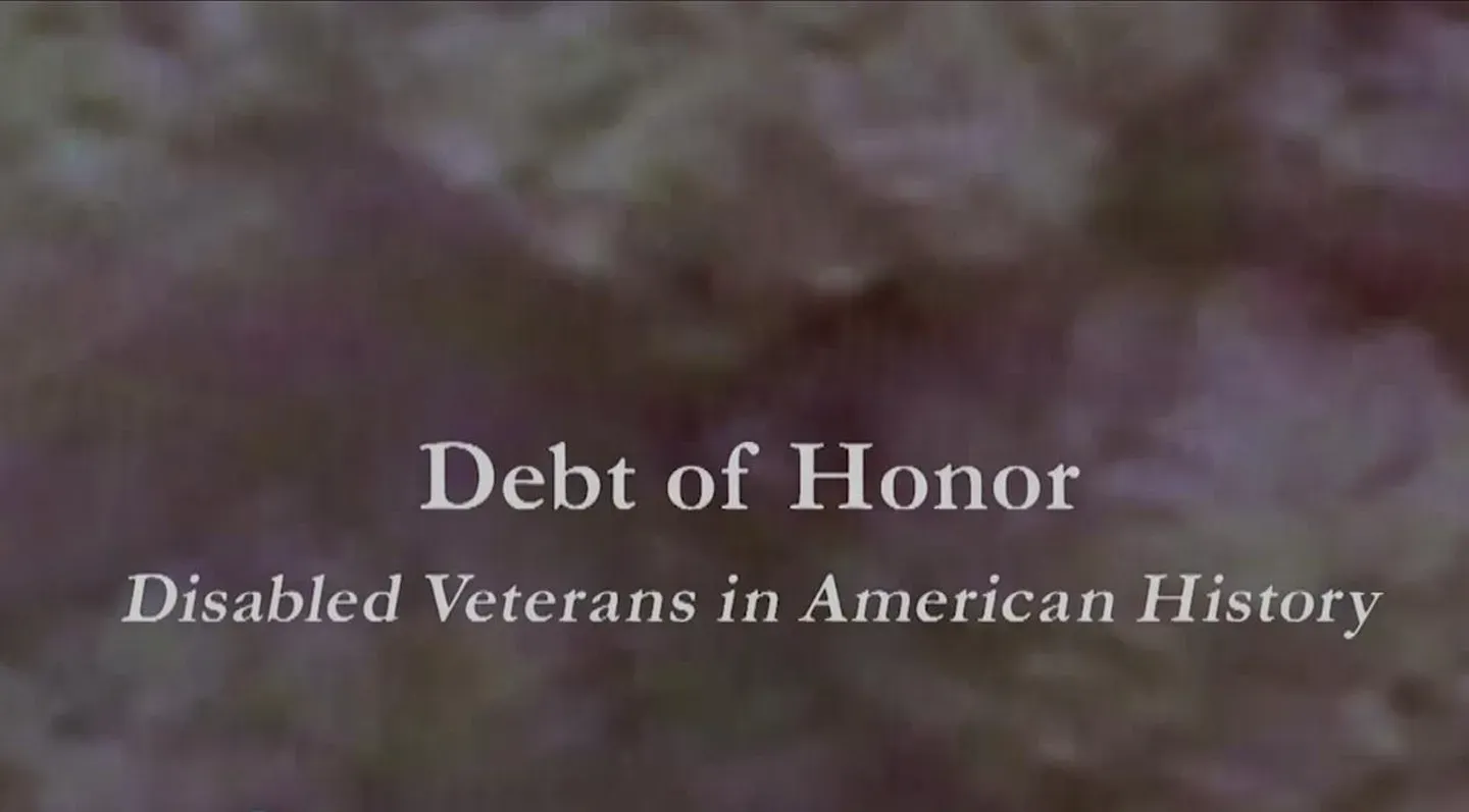 Debt of Honor: Disabled Veterans In American History