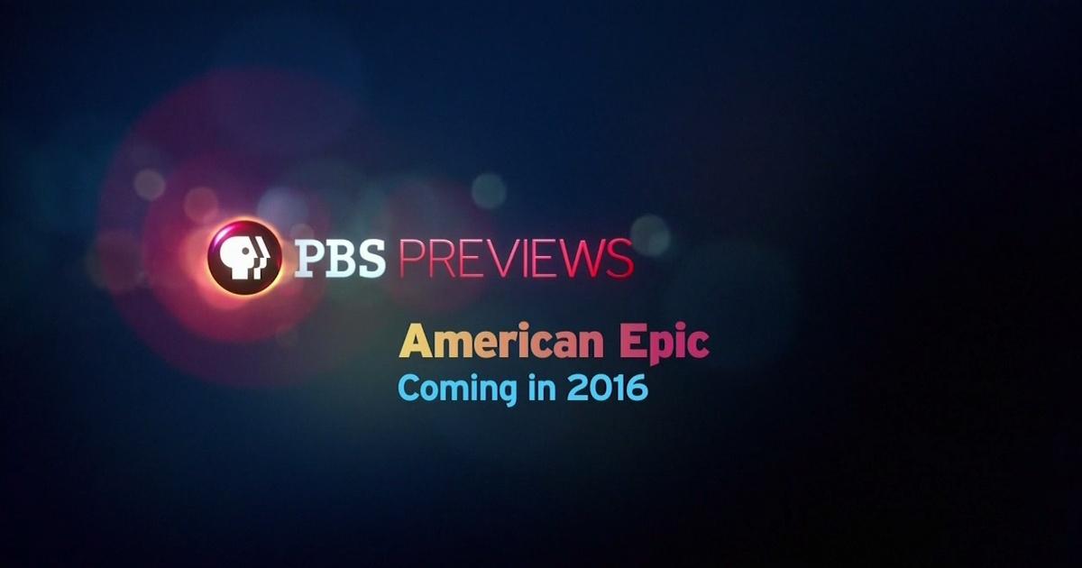 American Epic | Arizona PBS Previews | PBS