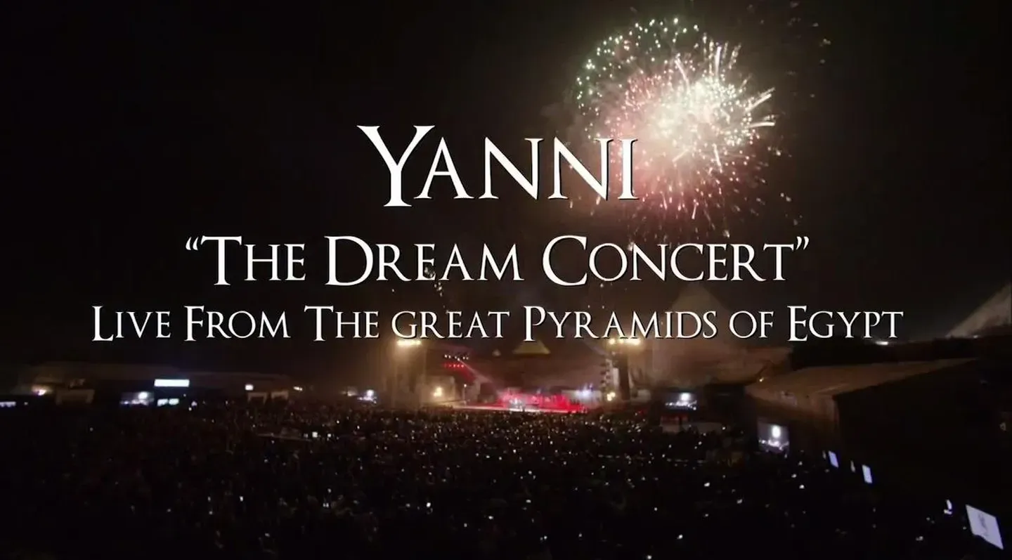 Yanni Live at the Pyramids: The Dream Concert