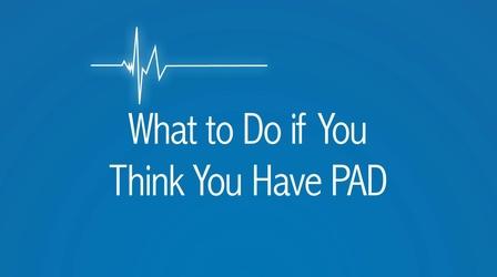 Video thumbnail: The Latest Procedure Do You Have Peripheral Artery Disease?