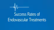 Success Rates of Endovascular Treatments