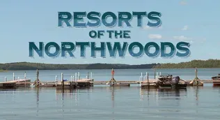 Resorts of the Northwoods