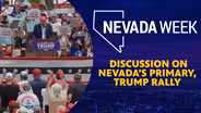 Discussion on Nevada’s Primary, Trump Rally
