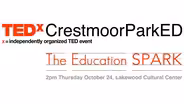 TEDxCrestmoorParkED: The Education Spark