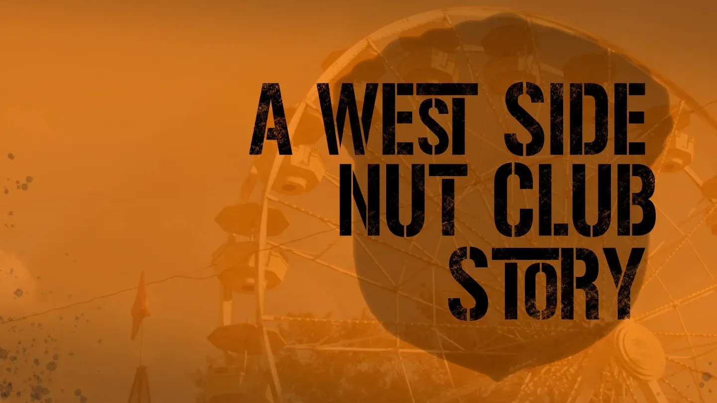A West Side Nut Club Story: The History of the West Side Nut Club